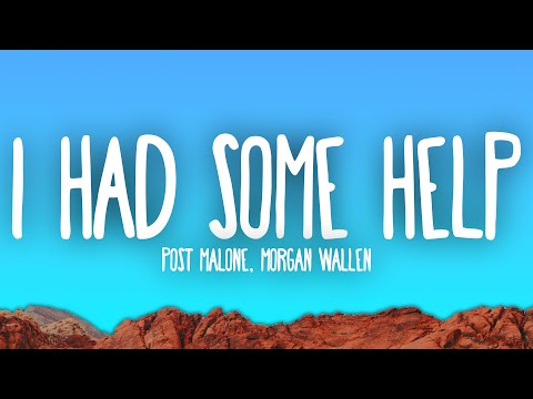 Post Malone, Morgan Wallen - I Had Some Help