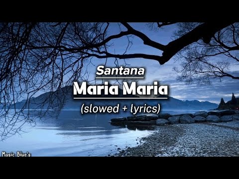 Santana - maria maria|(slowed + lyrics!)