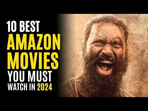 Top 10 Best Movies on AMAZON PRIME to Watch in 2024! MUST WATCH