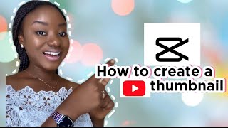 CapCut Tutorial: How to Create Click-Worthy YouTube Thumbnails #youtube_thumbnail #custom_thumbnail