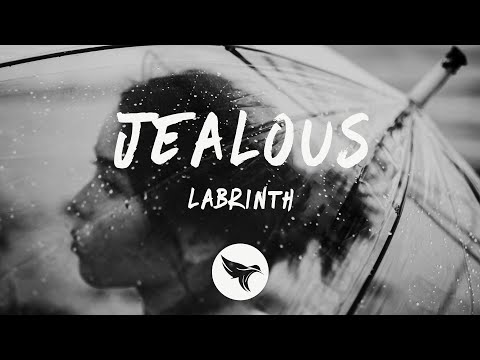 Labrinth - Jealous (Lyrics)