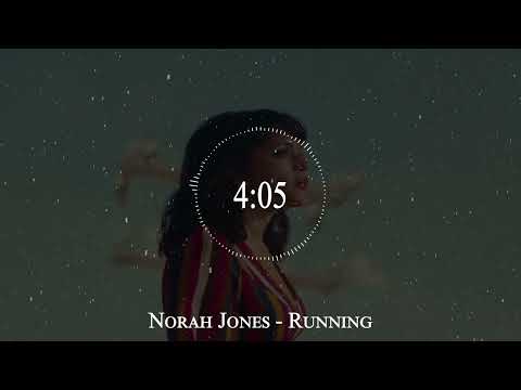 Norah Jones - Running