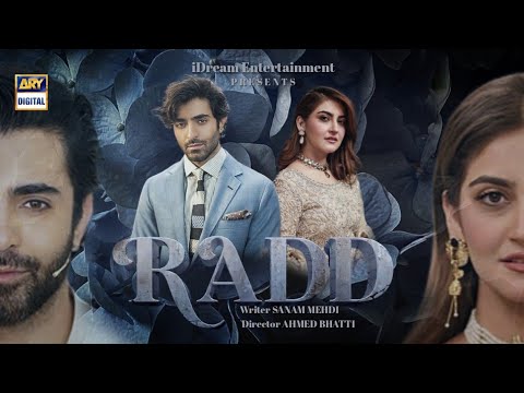 Radd Season 2 - New Drama 2025 - Hiba Bukhari Shehryar Munawar - Ary Digital - @notionstudios247