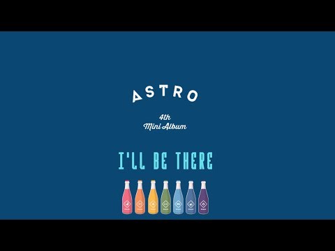 [中韓歌詞]ASTRO(아스트로)-I'LL BE THERE