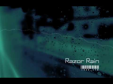 Razor Rain / code_418