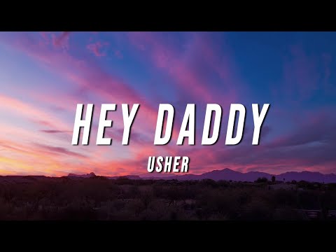 Usher - Hey Daddy (Daddy’s Home) [Lyrics]