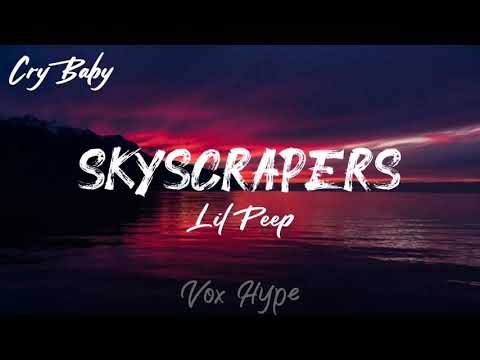 Lil Peep - Skyscrapers (Lyrics)