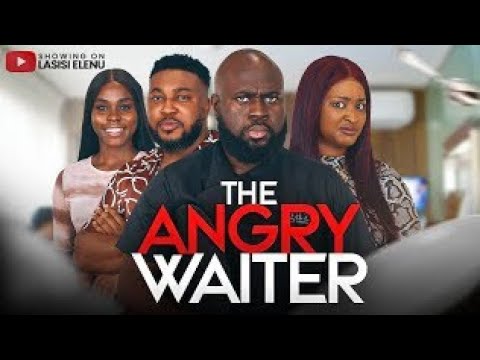 THE ANGRY WAITER REVIEW | EPI 8| LASISI ELENU ||  BABA REX | ETINOSA | NKUBI | PROSPER BUNDLE