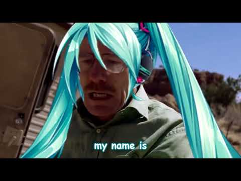 breaking bad dubbed by vocaloids