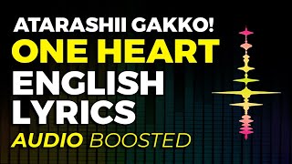 ATARASHII GAKKO! - One Heart English Lyrics