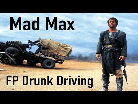 Mad Max: Beer Fuelled FP Driving