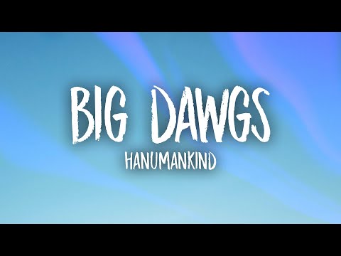 Hanumankind - Big Dawgs