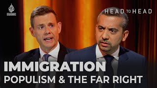 Immigration, populism and the far right: Mehdi Hasan & Matthew Goodwin | Head to Head