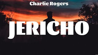 Charlie Rogers   Jericho Lyrics Russell Dickerson, The Chicks, Ryan Hurd #9