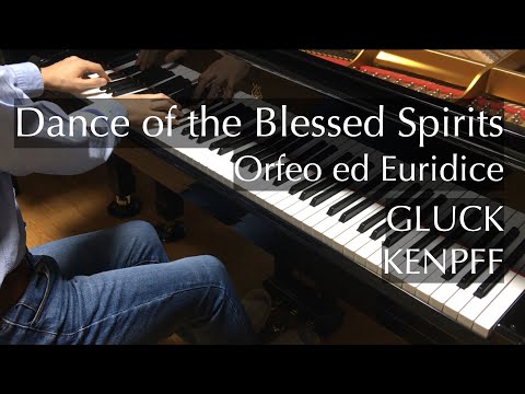 Gluck / Kempff - Dance of the Blessed Spirits - Orfeo ed Euridice - pianomaedaful