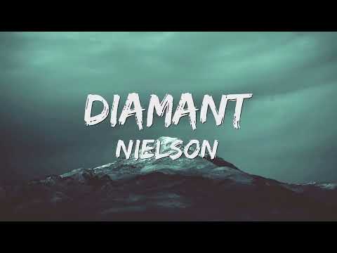 Nielson - Diamant (Songtekst/Lyrics) 🎵