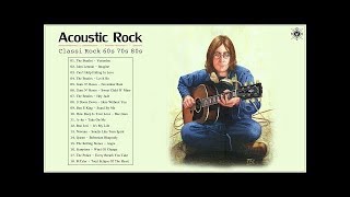 Acoustic Classic Rock 60s 70s 80s | Classic Rock Greatest Hits Playlist 2020