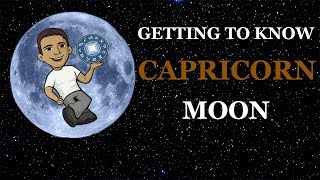 Getting To Know Capricorn Moon Ep.26