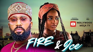 FIRE & ICE, PART 1 | LATEST NOLLYWOOD MOVIE: STARRING: FREDERICK LEONARD & ELLA IDU