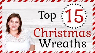 Which is BEST? 15 CHRISTMAS WREATH IDEAS