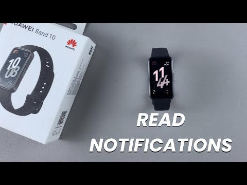 How To Read Notifications On Huawei Band 10