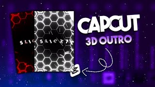 Capcut 3D Outro Like Ae tutorial | Mobile edits