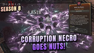 CORRUPTION NECRO goes NUTS in Season 8 Diablo 4