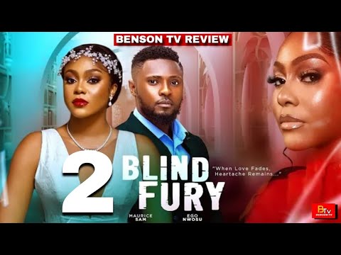 BLIND FURY 2 (Movie Review) MAURICE SAM, EGO NWOSU - 2025 LATEST NIGERIAN MOVIE