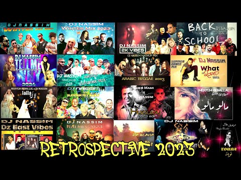 Dj nassim - Retrospective 2023 | Just The New best of