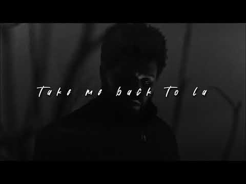 The Weeknd, Take Me Back To LA | slowed + reverb |