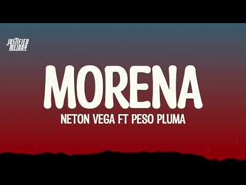 Neton Vega, Peso Pluma - Morena (Lyrics)