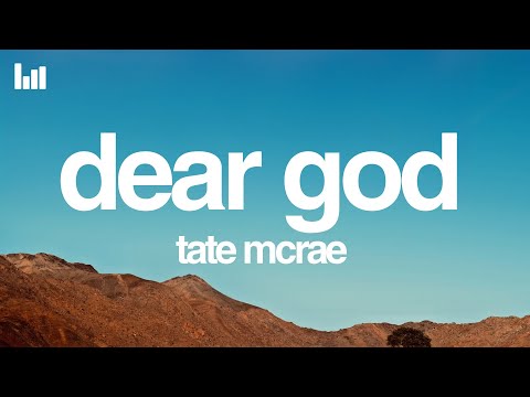 Tate McRae - Dear god (Lyrics)