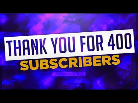 400 subscribers special