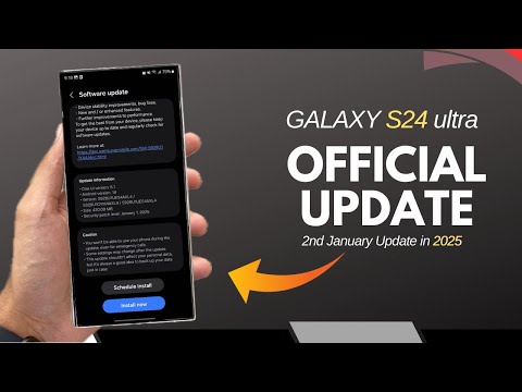 Samsung Galaxy S24 Ultra - Official New Update! What’s New?