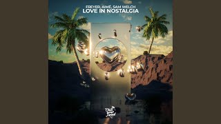 Love In Nostalgia