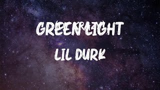 Lil Durk - Green Light (Lyrics)