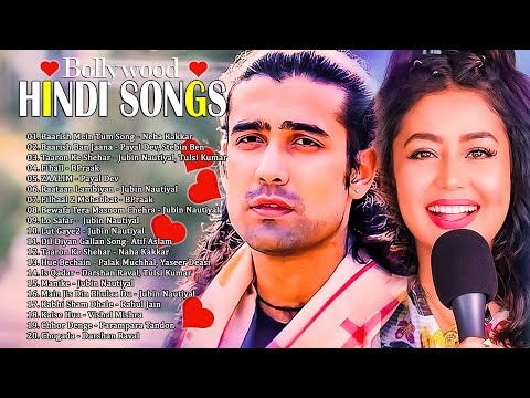 New Hindi Song 2025🧡💛Arijit Singh,Jubin Nautiyal,Atif Aslam,Neha Kakkar,Armaan Malik,Shreya Ghoshal