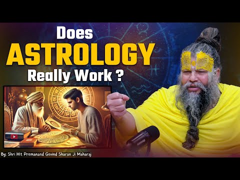 Does Astrology Really Work? @BhajanMarg @ShriHitRadhaKripa @English_BhajanMarg