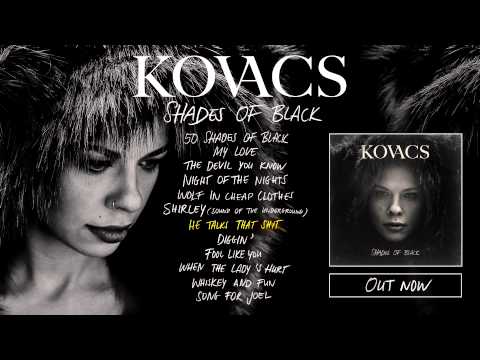 Kovacs - Shades Of Black (Album Preview)