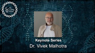 CSHL Keynote, Dr.  Vivek Malhotra, Centre for Genomic Regulation