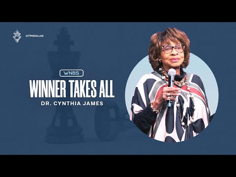 Winner Takes All - Dr. Cynthia James