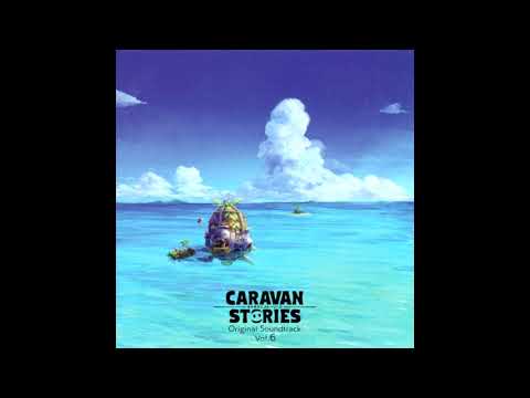 Canyari Mine - CARAVAN STORIES Original Soundtrack Vol.6