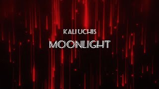 Moonlight lyrics (Kali Uchis)