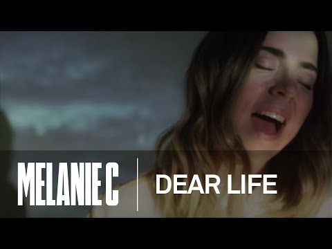 Melanie C - Dear Life (Music Video)