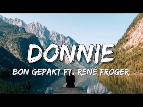 Bon Gepakt - Donnie & Rene Froger (Songtekst/Lyrics) 🎵