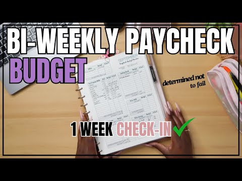 BI-WEEKLY PAYCHECK BUDGET | 1 WEEK CHECK-IN