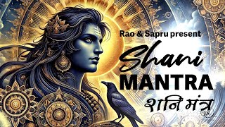 शनि मंत्र - Shani Mantra 108 Jaap - Rao & Sapru The Divine Corner