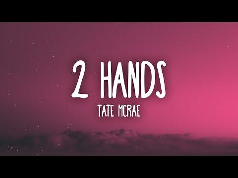 Tate McRae - 2 hands