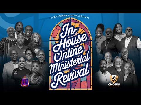 Chosen Vessel In-house Online Ministerial Revival Week1