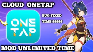 Cloud OneTap Apk Mod Unlimited Time, Bug Fixed, Time Fixed, Ping Stabil, Add Reset, Genshin Impact